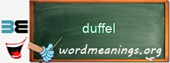 WordMeaning blackboard for duffel